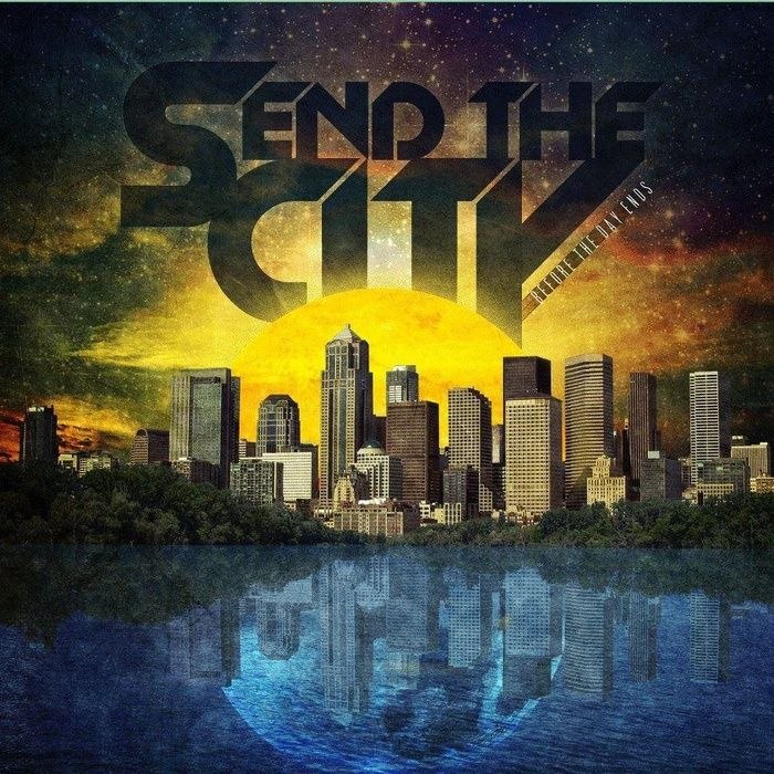 Send the City - Before the Day Ends [EP] (2012)
